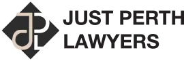 JUST PERTH LAWYERS JUST PERTH LAWYERS